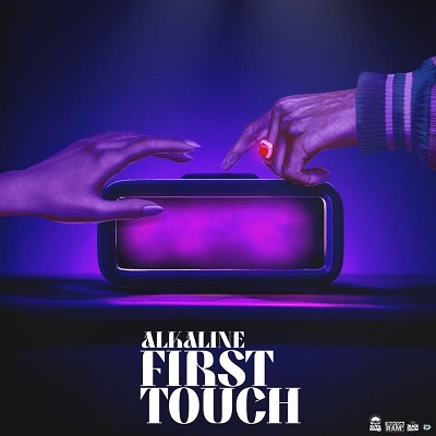 Alkaline – First Touch