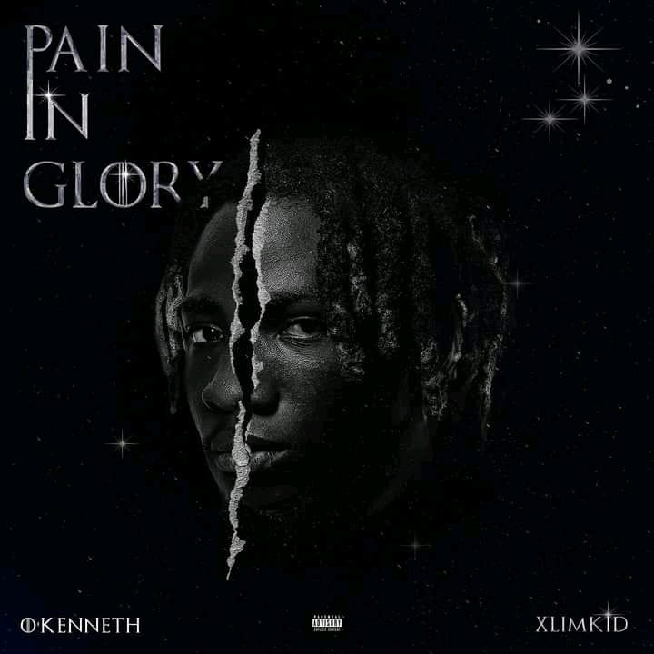O’Kenneth & XlimKid Glory In Pain