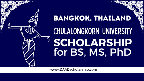 Chulalongkorn University Scholarships 2024 for Studying in Bangkok Thailand for free