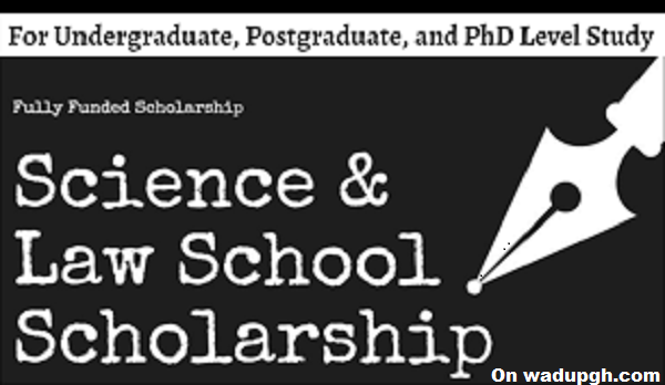 Science and Law School Scholarship