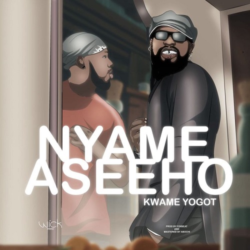 Kwame Yogot Nyame As3e Ho